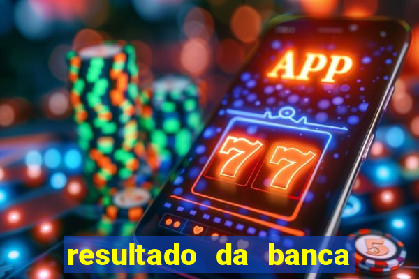 resultado da banca caminho da sorte